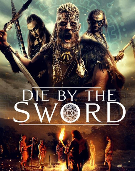 مشاهدة فيلم Die by the Sword 2020 مترجم