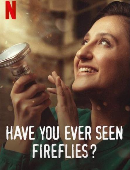 مشاهدة فيلم Have You Ever Seen Fireflies? 2021 مترجم